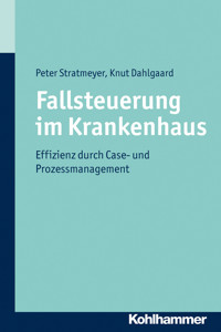 Fallsteuerung im Krankenhaus - Peter Stratmeyer - E-Book
