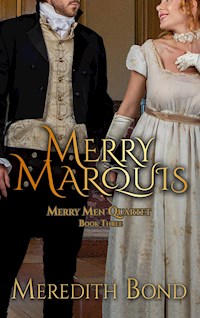 The Merry Marquis - Meredith Bond - E-Book