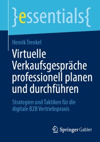 Virtuelle Verkaufsgespräche professionell planen und durchführen - Henrik Trenkel - E-Book