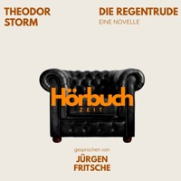 Die Regentrude. Eine Novelle. - Hörbuchzeit - Hörbuch