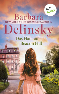 Das Haus auf Beacon Hill - Barbara Delinsky - E-Book