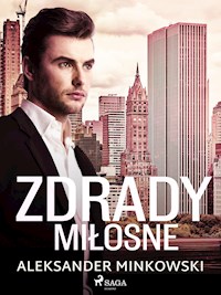 Zdrady miłosne - Aleksander Minkowski - E-Book