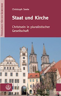 Staat und Kirche - Christoph Seele - E-Book