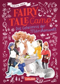 Fairy Tale Camp 3: Das Geheimnis der Märchenwelt - Corinna Wieja - E-Book