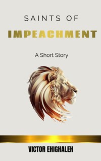 Saints of Impeachment - Victor Ehighaleh - E-Book