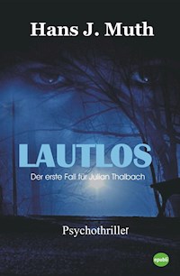 Lautlos - Hans J. Muth - E-Book