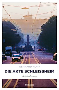 Die Akte Schleißheim - Gerhard Hopp - E-Book