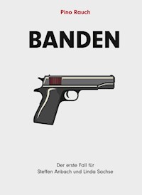 Banden - Pino Rauch - E-Book + Hörbuch