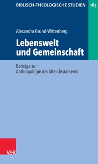 Lebenswelt und Gemeinschaft - Alexandra Grund-Wittenberg - E-Book