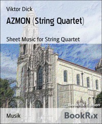 AZMON (String Quartet) - Viktor Dick - E-Book