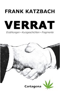 Verrat - Frank Katzbach - E-Book