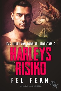 Harleys Risiko - Fel Fern - E-Book