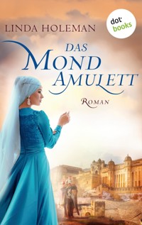 Das Mondamulett - Linda Holeman - E-Book