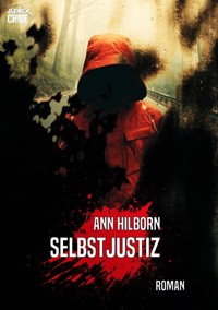 SELBSTJUSTIZ - Ann Hilborn - E-Book