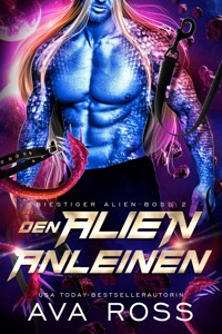 DEN ALIEN ANLEINEN - Ava Ross - E-Book