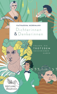 Dichterinnen & Denkerinnen - Katharina Herrmann - E-Book