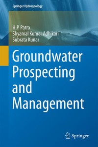 Groundwater Prospecting and Management - H. P. Patra - E-Book