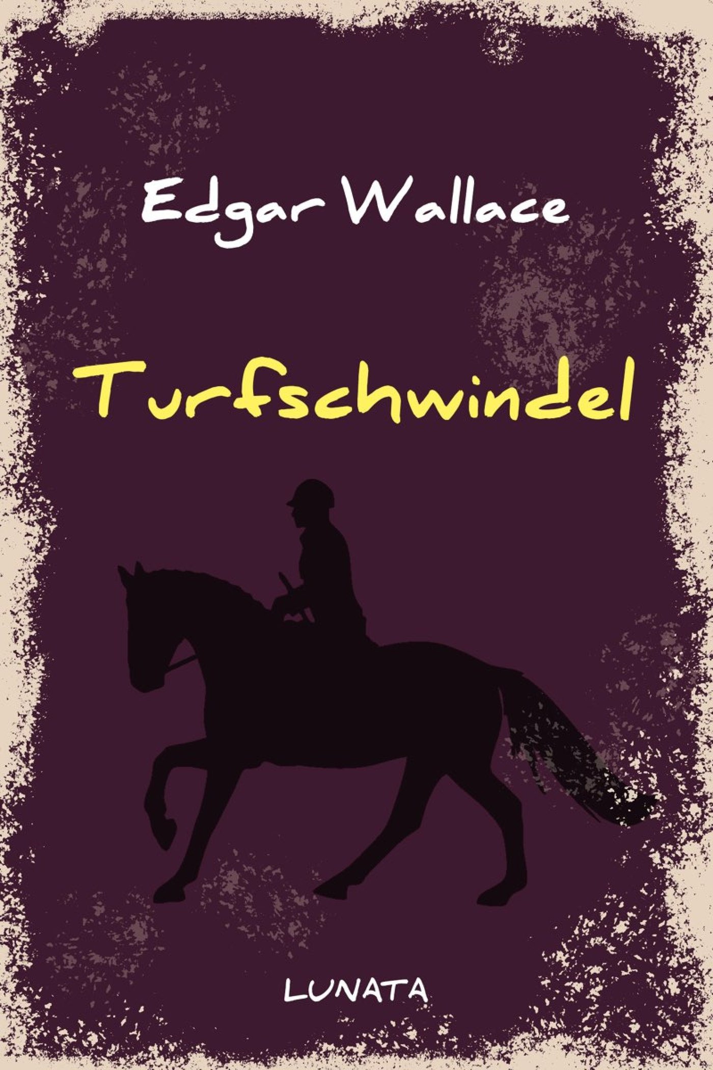 Turfschwindel - Edgar Wallace - E-Book