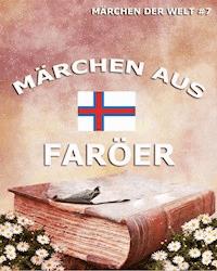 Märchen aus Faröer -  - E-Book