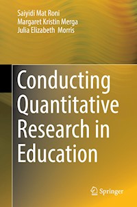 Conducting Quantitative Research in Education - Saiyidi Mat Roni - E-Book
