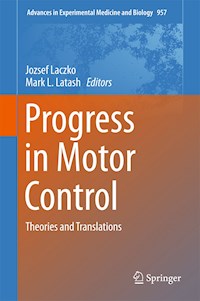Progress in Motor Control -  - E-Book