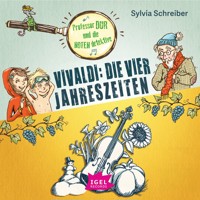 Professor Dur und die Notendetektive 4. Vivaldi: Die vier Jahreszeiten - Sylvia Schreiber - Hörbuch