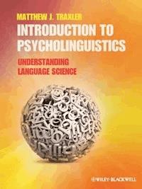 Introduction to Psycholinguistics - Matthew J. Traxler - E-Book