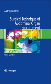 Surgical Technique of the Abdominal Organ Procurement - Andrzej Baranski - E-Book