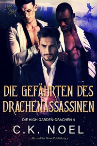 Die Gefährten des Drachenassassinen - CK Noel - E-Book