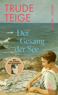 Der Gesang der See - Trude Teige - E-Book