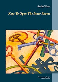 Keys To Open The Inner Rooms - Sascha Witter - E-Book
