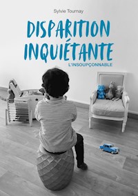 Disparition inquiétante - Sylvie Tournay - E-Book