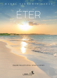 Éter Vitalità - María Victoria Vidal - E-Book