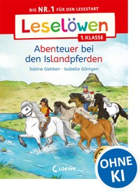 Leselöwen 1. Klasse - Abenteuer bei den Islandpferden - Sabine Giebken - E-Book