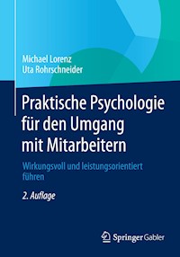 Praktische Psychologie für den Umgang mit Mitarbeitern - Michael Lorenz - E-Book