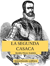 La segunda casaca - Benito Pérez Galdòs - E-Book