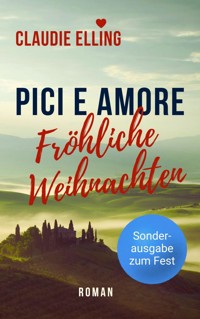 PICI E AMORE - Fröhliche Weihnachten - Claudie Elling - E-Book