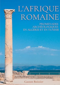 L'Afrique romaine - Gaston Boissier - E-Book