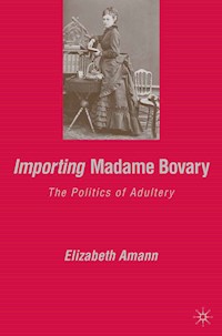 Importing Madame Bovary - E. Amann - E-Book