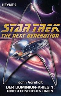 Star Trek - The Next Generation: Hinter feindlichen Linien - John Vornholt - E-Book