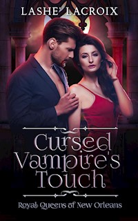 Cursed Vampire Touch - Lashe' Lacroix - E-Book