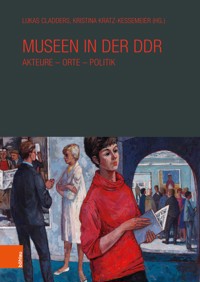 Museen in der DDR -  - E-Book