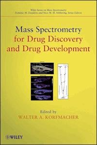 Mass Spectrometry for Drug Discovery and Drug Development -  - E-Book