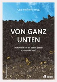 Von ganz unten - Gerd Wessolek - E-Book