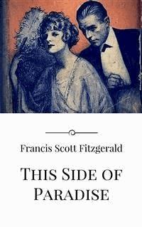 This Side of Paradise - Francis Scott Fitzgerald - E-Book