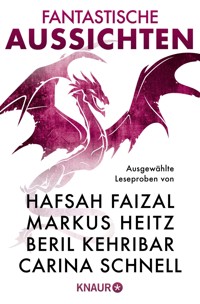 Fantastische Aussichten: Fantasy & Science Fiction bei Knaur #14 - Markus Heitz - kostenlos E-Book