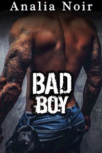 Bad Boy - Analia Noir - E-Book