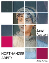 Northanger Abbey - Jane Austen. - E-Book