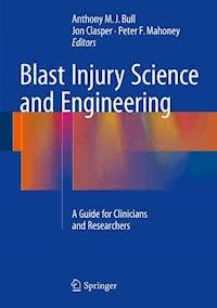 Blast Injury Science and Engineering -  - E-Book