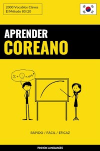 Aprender Coreano - Rápido / Fácil / Eficaz - Pinhok Languages - E-Book